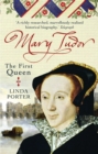 Mary Tudor : The First Queen - Book