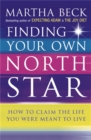 Finding Your Own North Star : How to claim the life you were meant to live - Book