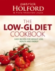 The Low-GL Diet Cookbook : Easy recipes for weight loss, health and energy - Book