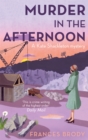 Murder In The Afternoon : Book 3 in the Kate Shackleton mysteries - Book