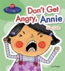 You Choose!: Don't Get Angry, Annie - Book