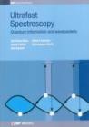 Ultrafast Spectroscopy : Quantum information and wavepackets - Book