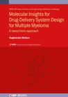 Molecular Insights for Drug-Delivery System Design for Multiple Myeloma : A nano/micro approach - Book