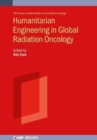 Humanitarian Engineering in Global Oncology - Book
