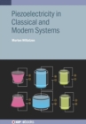 Piezoelectricity in Classical and Modern Systems - Book