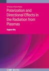 Polarization and Directional Effects in the Radiation from Plasmas - Book