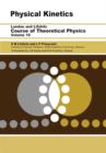 Physical Kinetics : Volume 10 - Book