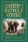 Coventry's Bicycle Heritage - eBook