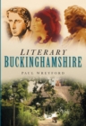 Literary Buckinghamshire - eBook