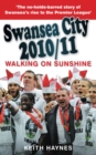 Swansea City 2010/11: Walking on Sunshine - eBook