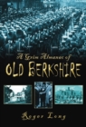 A Grim Almanac of Old Berkshire - eBook