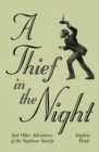 A Thief in the Night : And Other Adventures of The Septimus Society - eBook