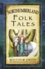 Northumberland Folk Tales - eBook
