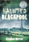 Haunted Blackpool - eBook