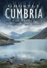 Ghostly Cumbria - eBook