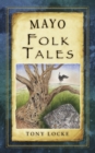 Mayo Folk Tales - eBook