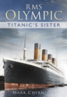 RMS Olympic : Titanic's Sister - eBook