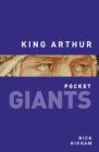 King Arthur: pocket GIANTS - eBook