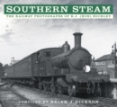 Southern Steam : The Railway Photographs of R.J. (Ron) Buckley - Book