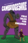 Cambridgeshire Folk Tales for Children - eBook