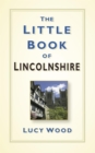 The Little Book of Lincolnshire - eBook