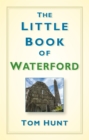 The Little Book of Waterford - eBook