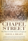 Chapel Street : 'The Bravest Little Street in England' - Book