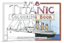 RMS Titanic Colouring Book - Book