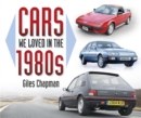 Cars We Loved in the 1980s - eBook