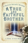 A True and Faithful Brother - eBook