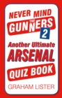 Never Mind the Gunners 2 - eBook