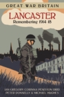 Great War Britain Lancaster: Remembering 1914-18 - eBook