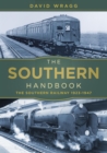 The Southern Handbook : The Southern Railway 1923-1947 - eBook