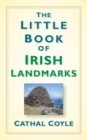 The Little Book of Irish Landmarks - eBook