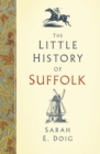 The Little History of Suffolk - Book