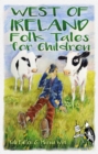 West of Ireland Folk Tales for Children - eBook