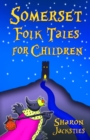 Somerset Folk Tales for Children - eBook