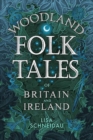 Woodland Folk Tales of Britain and Ireland - Book