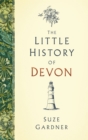 The Little History of Devon - Book