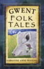Gwent Folk Tales - eBook