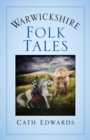 Warwickshire Folk Tales - Book