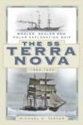 The SS Terra Nova (1884-1943) : Whaler, Sealer and Polar Exploration Ship - Book