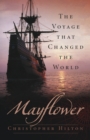 Mayflower : The Voyage that Changed the World - Book