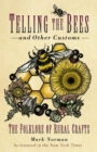 Telling the Bees and Other Customs - eBook