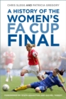 A History of the Women's FA Cup Final - Book