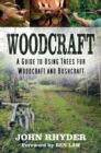 Woodcraft : A Guide to Using Trees for Woodcraft and Bushcraft - Book