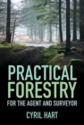 Practical Forestry : For the Agent and Surveyor - Book