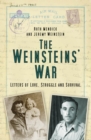 The Weinsteins' War : Letters of Love, Struggle and Survival - Book
