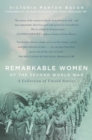 Remarkable Women of the Second World War : A Collection of Untold Stories - Book