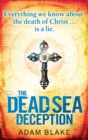The Dead Sea Deception : A truly thrilling race against time to reveal a shocking secret - Book